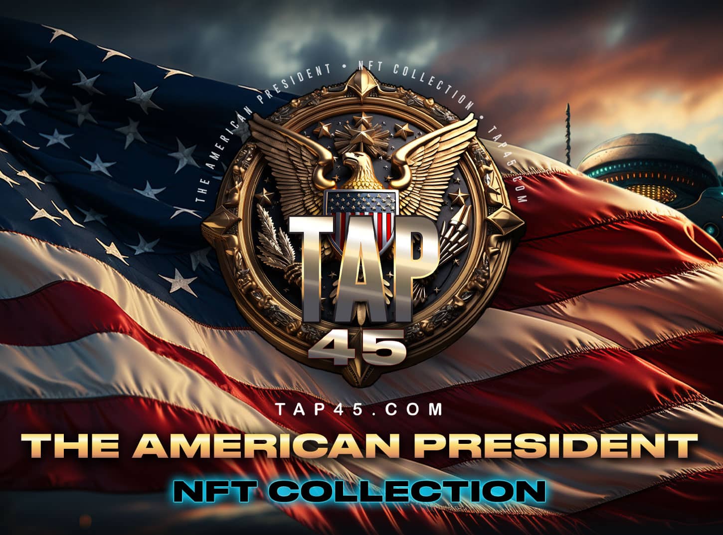 The American President TAP45 NFT Collection